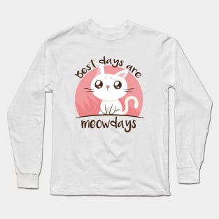 Best Days Are Meow Days Long Sleeve T-Shirt